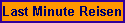 Last Minute Reisen
